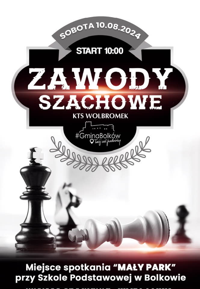 Napis w formie grafiki Zaproszenie na zawody szachowe Klub Tenisa Stołowego w Wolbromku 09 sierpnia 2024 roku Start godina 10.00