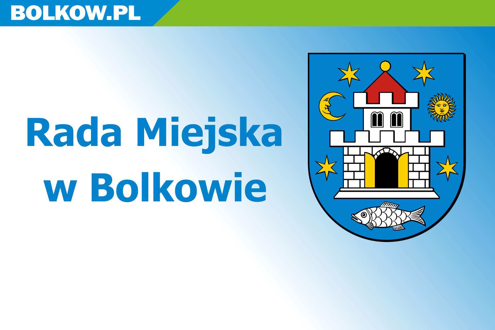 Napis Rada Miejska w Bolkowie. oraz Herb gminy